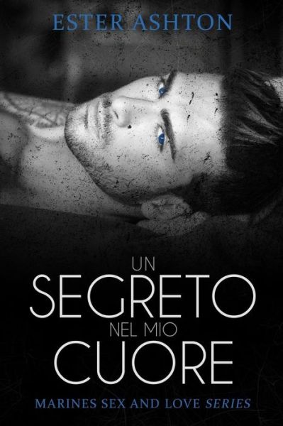 Cover for Catnip Design · Un Segreto Nel Mio Cuore (Paperback Book) (2018)