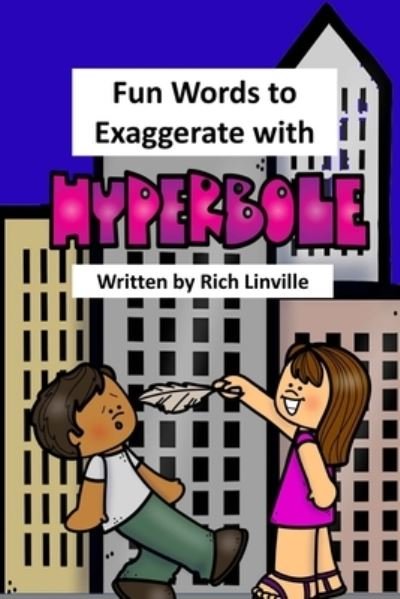 Cover for Rich Linville · Fun Words to Exaggerate with Hyperbole (Paperback Bog) (2018)