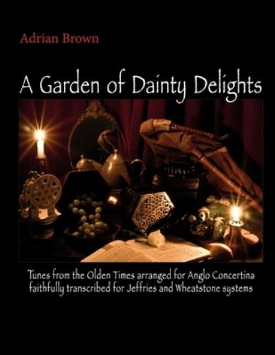 Cover for Adrian Brown · A Garden of Dainty Delights (Paperback Book) (2018)