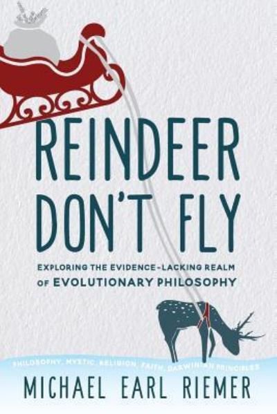 Cover for Michael Earl Riemer · Reindeer Don't Fly (Paperback Book) (2018)