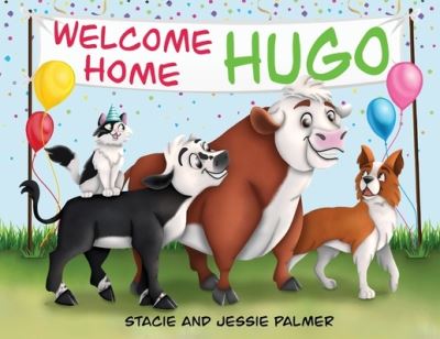 Cover for Stacie R Palmer · Welcome Home Hugo (Paperback Book) (2020)