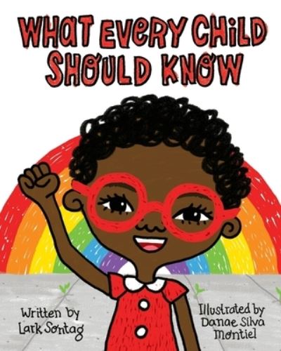 Cover for Lark Sontag · What Every Child Should Know (Paperback Book) (2020)