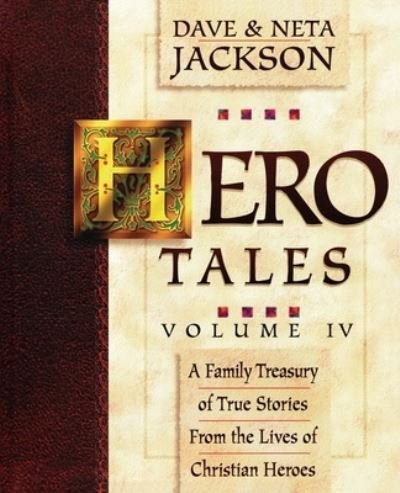 Cover for Neta Jackson · Hero Tales, Vol. 4 (Paperback Book) (2021)
