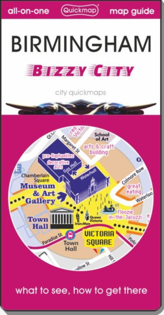 Cover for Birmingham Bizzy City: map guide of What to see &amp; How to get there - City quickmaps (Landkarten) [3 New edition] (2022)