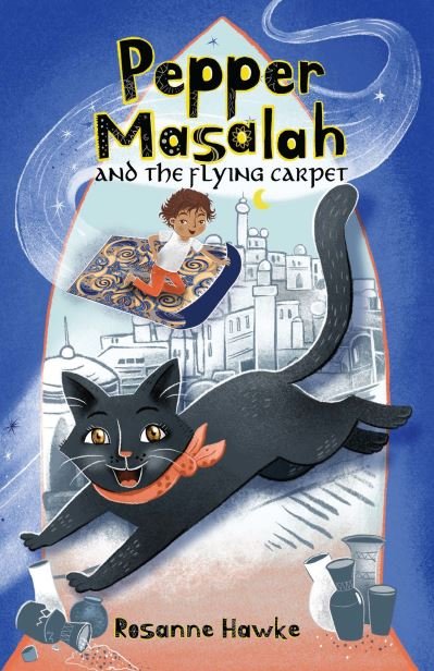 Roseanne Hawke · Pepper Masalah and the Flying Carpet (Paperback Book) (2023)
