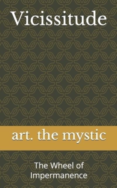 Cover for Art The Mystic · Vicissitude (Book) (2022)