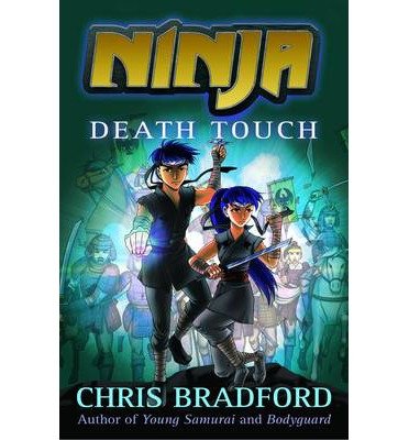 Cover for Chris Bradford · Death Touch - Ninja (Taschenbuch) (2013)
