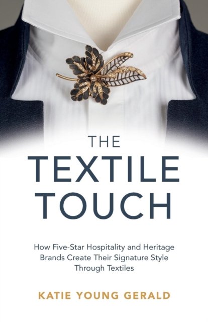 Cover for Katie Young Gerald · The Textile Touch (Pocketbok) (2018)