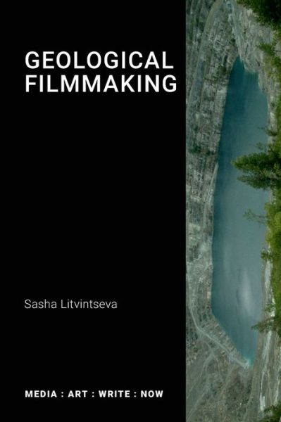 Cover for Sascha Litvintseva · Geological Filmmaking (Paperback Book) (2022)