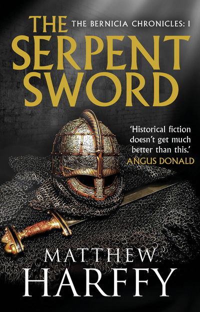 Cover for Matthew Harffy · The Serpent Sword - The Bernicia Chronicles (Taschenbuch) (2017)