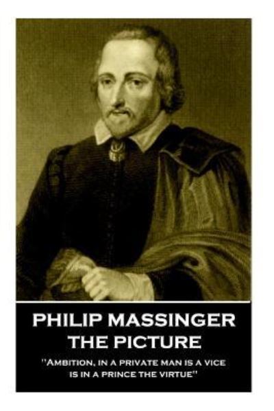 Cover for Philip Massinger · Philip Massinger - The Picture (Paperback Book) (2018)