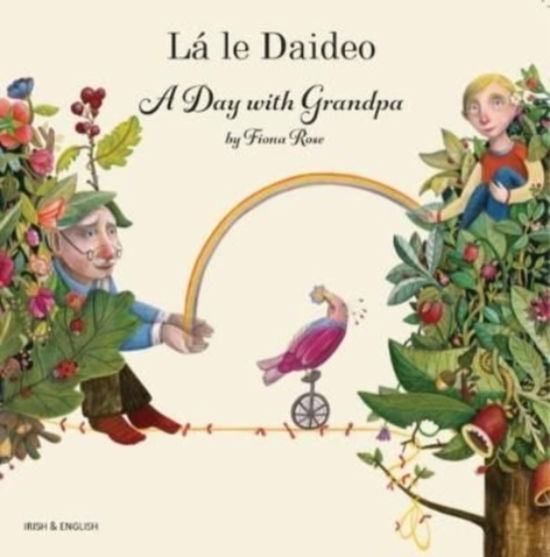 A Day with Grandpa Irish and English - Fiona Rose - Książki - Mantra Lingua - 9781787849105 - 11 listopada 2020