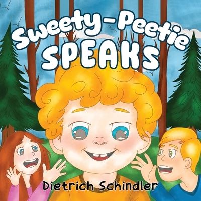 Cover for Dietrich Schindler · Sweety-Peetie Speaks (Paperback Book) (2024)