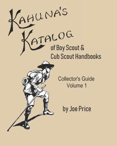 Cover for Joe Price · Kahuna's Katalog of Boy Scout &amp; Cub Scout Handbooks (Paperback Book) (2019)