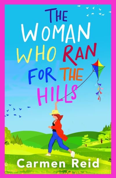 Woman Who Ran for the Hills - Carmen Reid - Books - Boldwood Books - 9781801628105 - July 18, 2023
