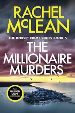 Cover for Rachel McLean · The Millionaire Murders - Dorset Crime (Taschenbuch) [2 New edition] (2024)