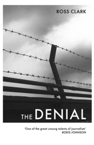 Cover for Ross Clark · The Denial: A satirical novel of climate change (Paperback Book) (2020)