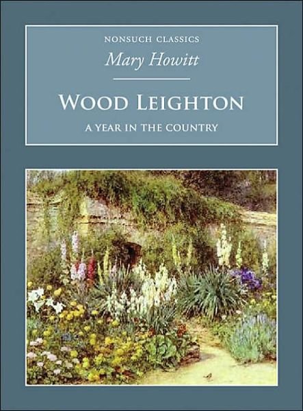 Cover for Mary Howitt · Wood Leighton: Nonsuch Classics (Paperback Book) (2006)