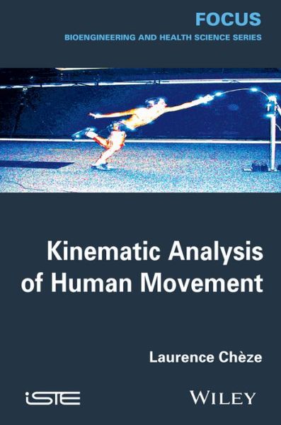 Cover for Laurence Cheze · Kinematic Analysis of Human Movement (Hardcover Book) (2014)