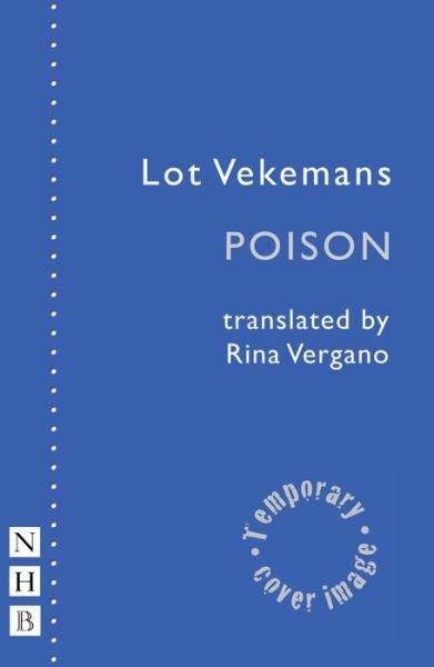 Cover for Lot Vekemans · Poison - NHB Modern Plays (Paperback Book) (2017)