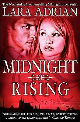 Cover for Lara Adrian · Midnight Rising - Midnight Breed (Paperback Book) (2010)