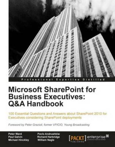 Cover for Peter Ward · Microsoft SharePoint for Business Executives: Q&amp;A Handbook (Taschenbuch) (2012)