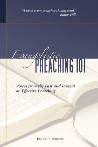 Cover for Frank R Shivers · Evangelistic Preaching 101 (Hardcover Book) (2009)