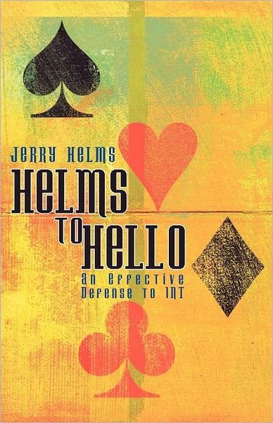 Jerry Helms · Helms to Hello (Paperback Book) (2006)
