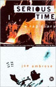Serious Time: A Rap Diary - Joe Ambrose - Books - PULP Books - 9781901072105 - October 16, 1998