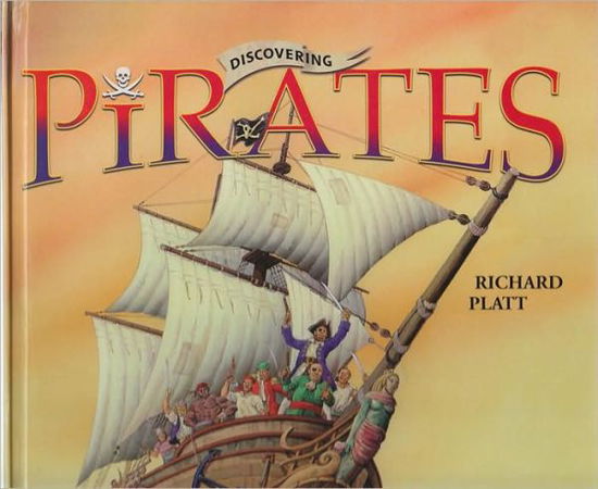 Cover for Richard Platt · Discovering Pirates - Discovering History (Hardcover Book) [UK edition] (2008)