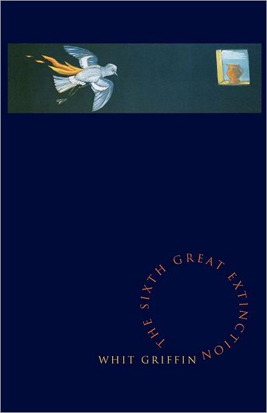 The Sixth Great Extinction - Whit Griffin - Books - Skysill Press - 9781907489105 - June 20, 2012