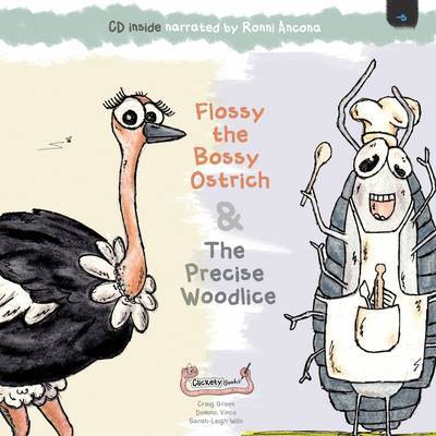 Cover for Craig Green · Flossy the Bossy Ostrich &amp; The Precise Woodlice (Book) (2011)