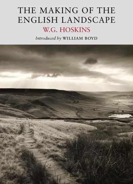 Cover for W. G. Hoskins · The Making of the English Landscape - Nature Classics Library (Pocketbok) (2013)