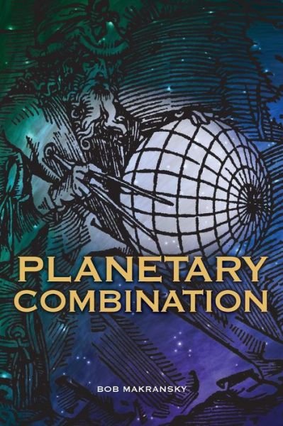 Cover for Bob Makransky · Planetary Combination (Taschenbuch) (2016)