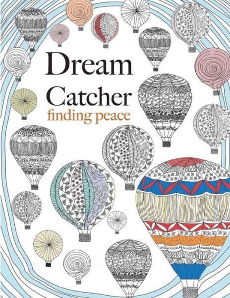 Cover for Christina Rose · Dream Catcher: Finding Peace (Pocketbok) (2015)