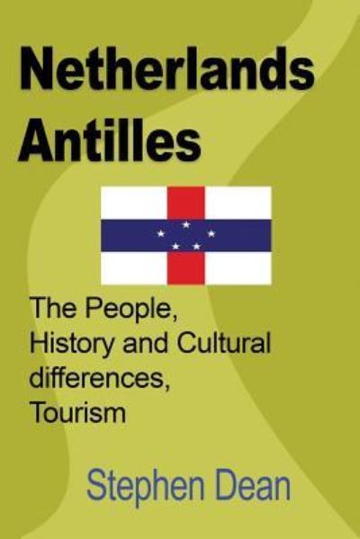 Cover for Dean Stephen · Netherlands Antilles (Paperback Book) (2017)