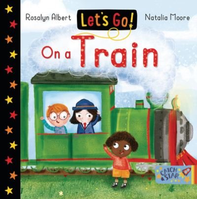 Cover for Rosalyn Albert · Let's Go on a Train (Book) (2021)