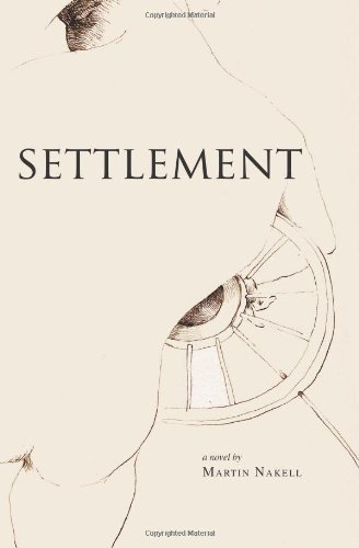 Cover for Martin Nakell · Settlement (Paperback Book) (2008)