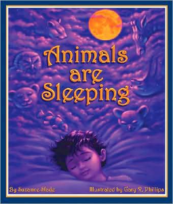 Cover for Suzanne Slade · Animals Are Sleeping (Hardcover Book) (2008)