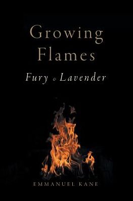 Cover for Emmanuel Kane · Growing Flames (Paperback Book) (2017)