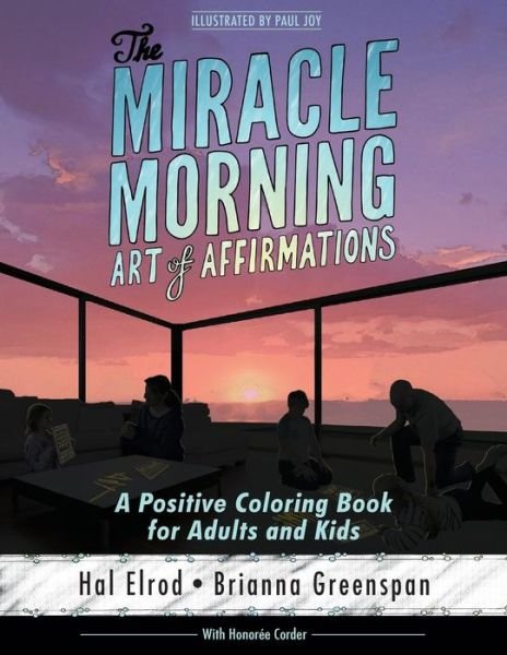 Cover for Hal Elrod · The Miracle Morning Art of Affirmations (Taschenbuch) (2016)