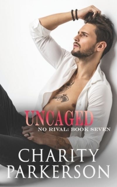 Cover for Charity Parkerson · Uncaged (Paperback Book) (2017)