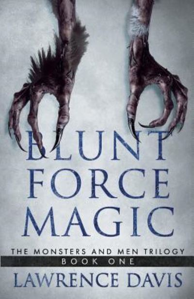 Cover for Lawrence Davis · Blunt Force Magic (Paperback Book) (2018)