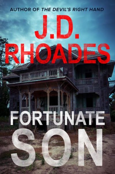 Cover for J.D. Rhoades · Fortunate Son (Inbunden Bok) (2018)