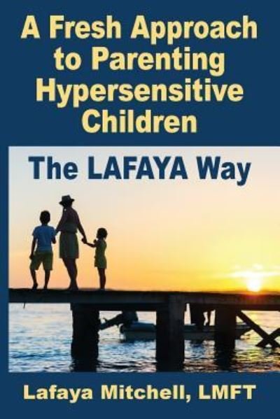 Cover for Lafaya Mitchell · The Lafaya Way (Taschenbuch) (2018)