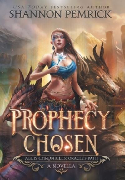 Cover for Shannon Pemrick · Prophecy Chosen (Hardcover Book) (2019)