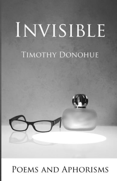 Cover for Timothy Donohue · Invisible (Taschenbuch) (2016)