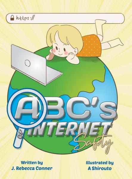 Cover for J Rebecca Conner · The ABC's of Internet Safety (Hardcover Book) (2019)