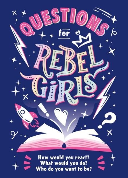Cover for Rebel Girls · Questions for Rebel Girls (Paperback Book) (2021)