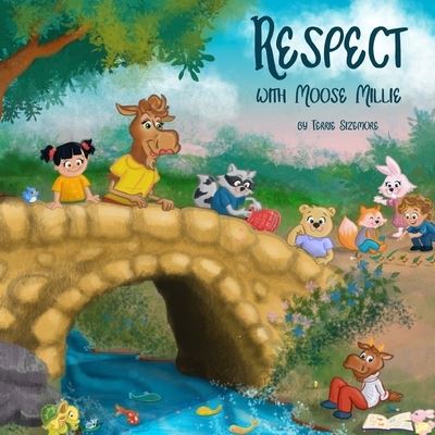 Cover for Karl A Schultz · Respect: With Moose Manners, the Courteous Cow (Pocketbok) (2021)